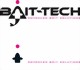 Bait - Tech